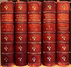 Manuel du Libraire et de l'Amateur de livres, contenant: 1. Un nouveau dictionnaire bibliographiq...