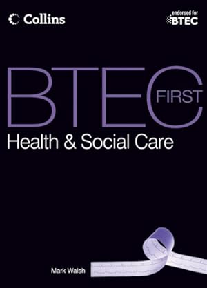 Seller image for Btec First Health & Social Care : Student Book for sale by GreatBookPrices