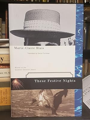 THESE FESTIVE NIGHTS.Translated by Sheila Fischman