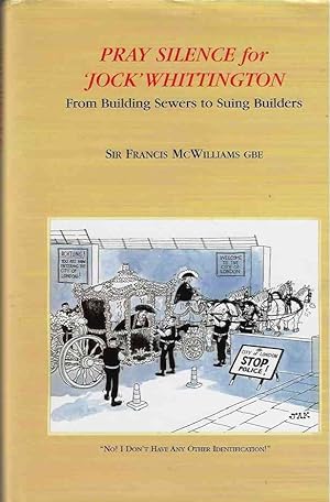 Seller image for Pray Silence for "Jock" Whittington From Building Sewers to Suing Builders for sale by Walden Books