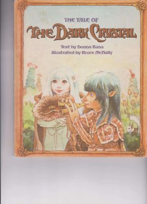 Imagen del vendedor de The Tale of The Dark Crystal a la venta por Robinson Street Books, IOBA