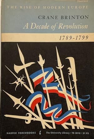 Seller image for Decade of Revolution 1789-1799 for sale by Eat My Words Books