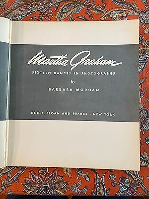 Martha Graham. Sixteen Dances in Photograph