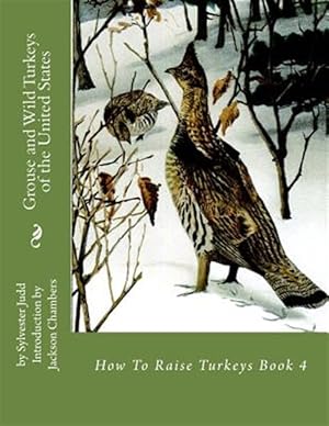 Seller image for Grouse and Wild Turkeys of the United States for sale by GreatBookPrices