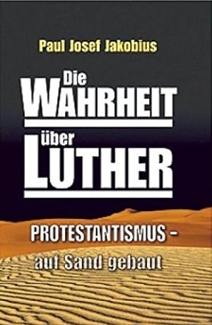 Seller image for Die Wahrheit ber Luther for sale by Die Buchgeister