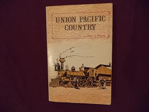 Seller image for Union Pacific Country. for sale by BookMine