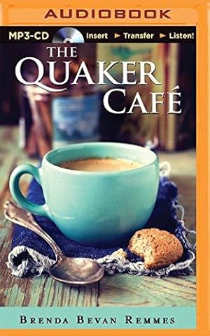 Bild des Verkufers fr The Quaker Cafe (A Quaker Cafe) zum Verkauf von WeBuyBooks