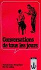 Seller image for Conversations de tous les jours, Textbuch for sale by Die Buchgeister