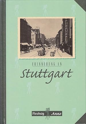 Seller image for Erinnerung an Stuttgart (Flechsig Anno) for sale by Die Buchgeister