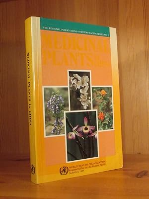 Medical Plants in China. A selection of 150 commonly used species. Compiledby The Institute oc Ch...