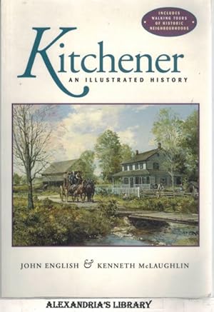Kitchener: An illustrated History
