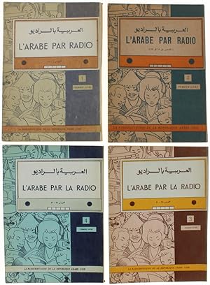 L'ARABE PAR LA RADIO. La Radiodiffusion de la Republique Arabe Unie. Premier Livre: N. 1 - 2 - 3 ...
