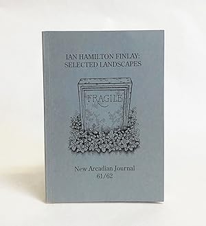 Seller image for Ian Hamilton Finlay : Selected Landscapes. Gardens, Parks, and Cityscapes Across Britain, Mainland Europe, and the U.S.A. (New Arcadian Journal, No. 61/62) for sale by Exquisite Corpse Booksellers