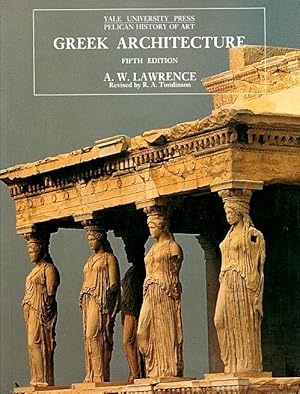 Seller image for Greek Architecture for sale by LEFT COAST BOOKS