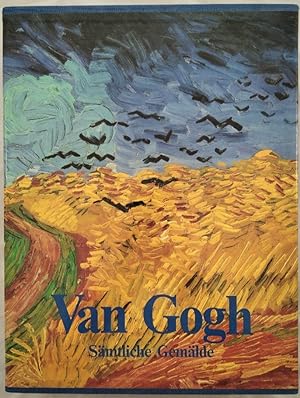 Vincent van Gogh: Sämtliche Gemälde [2 Bände im Schuber].