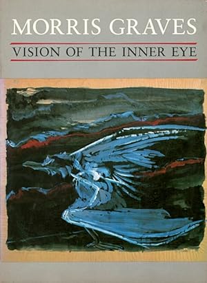 Seller image for Morris Graves: Vision of the Inner Eye for sale by LEFT COAST BOOKS