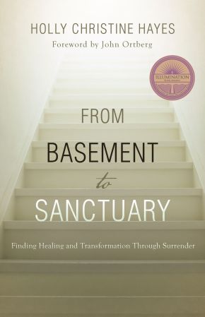 Seller image for From Basement to Sanctuary: Finding Healing and Transformation Through Surrender for sale by ChristianBookbag / Beans Books, Inc.