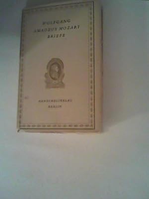 Bild des Verkufers fr Wolfgang Amadeus Mozart. Briefe. Eine Auswahl. zum Verkauf von ANTIQUARIAT FRDEBUCH Inh.Michael Simon