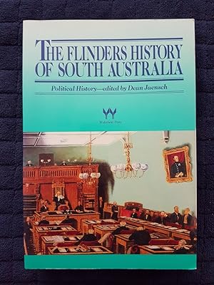 Imagen del vendedor de The Flinders History of South Australia : Political History a la venta por masted books