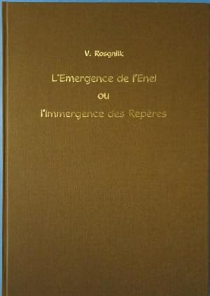 Image du vendeur pour L'EMERGENCE DE L'ENEL OU L'IMMERGENCE DES REPRES: Introduction  l'tude des formes et des champs de Cohrence mis en vente par By The Way Books