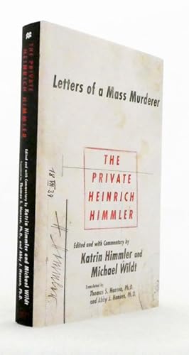 Image du vendeur pour The Private Heinrich Himmler. Letters of a Mass Murderer mis en vente par Adelaide Booksellers