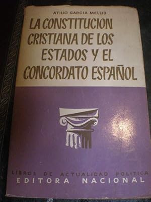 Immagine del venditore per La constitucin cristiana de los Estados y el Concordato Espaol venduto da Librera Antonio Azorn