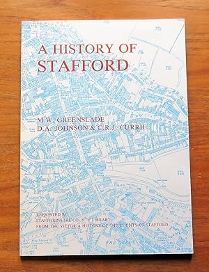 A History of Stafford (Being an Extract from the Victoria History of the County of Stafford - Vol...