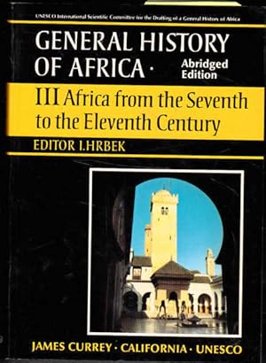 General History of Africa III: Africa from the Seventh to the Eleventh Century (Abridged Edition)