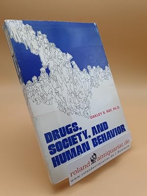 Drugs, Society And Human Behavior