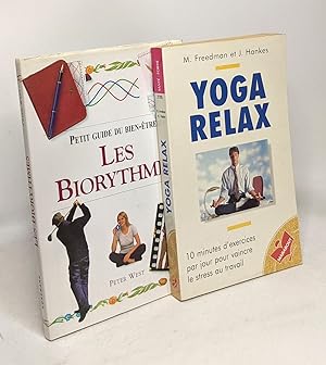 Bild des Verkufers fr Les biorythmes + Yoga relax - 10 minutes d'exercices par jour pour vaincre le stress au travail --- 2 livres bien-tre zum Verkauf von crealivres