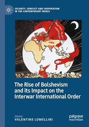 Bild des Verkufers fr The Rise of Bolshevism and its Impact on the Interwar International Order zum Verkauf von AHA-BUCH GmbH
