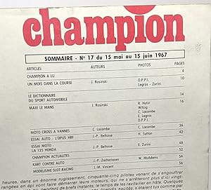 Champion - la revue à 300 à l'heure - Dément le Mans - n°17 du 15 mai au 15 juin 1967 - mensuel