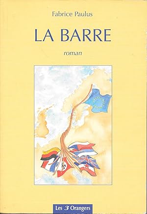 La Barre (L'Europe depuis le début de la Seconde Guerre Mondiale)
