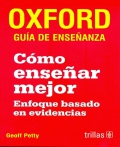 Bild des Verkufers fr Cmo ensear mejor: Oxford, gua de enseanza. Enfoque basado en evidencias zum Verkauf von Espacio Logopdico