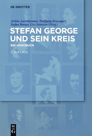 Bild des Verkufers fr Stefan George und sein Kreis : Ein Handbuch zum Verkauf von AHA-BUCH GmbH