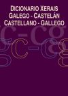 Seller image for Dicionario Xerais Galego-Casteln Castellano-Gallego for sale by Agapea Libros