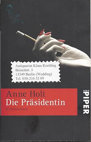 Bild des Verkufers fr Die Prsidentin - Kriminalroman. Aus dem Norwegischen von Gabriele Haefs zum Verkauf von Klaus Kreitling