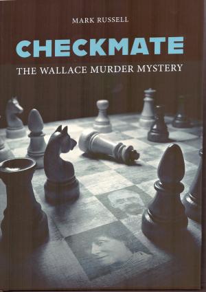 CHECKMATE The Wallace Murder Mystery