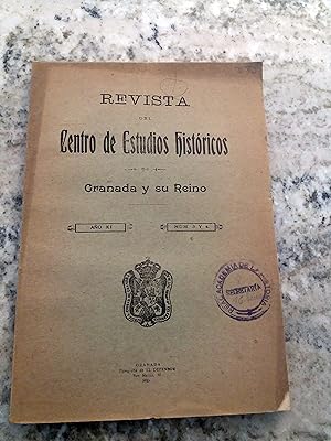 REVISTA DEL CENTRO DE ESTUDIOS HISTORICOS DE GRANADA Y SU REINO. 1921. Año XI. Núm. 3 y 4