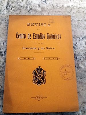 REVISTA DEL CENTRO DE ESTUDIOS HISTÓRICOS DE GRANADA Y SU REINO. 1921. Año XI. Núm. 1 y 2