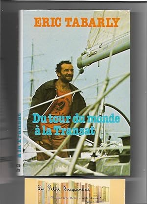 Seller image for Du tour du monde  la Transat for sale by La Petite Bouquinerie