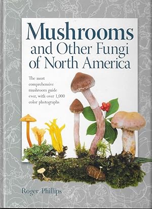 Immagine del venditore per Mushrooms and Other Fungi of North America venduto da Ron Barrons