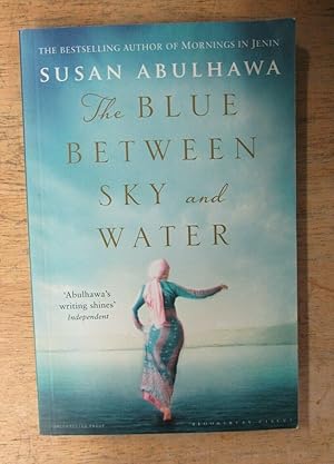 Seller image for THE BLUE BETWEEN SKY AND WATER for sale by Happyfish Books