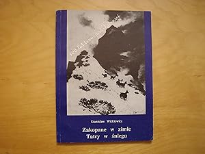 Seller image for Zakopane w zimie. Tatry w sniegu for sale by Polish Bookstore in Ottawa