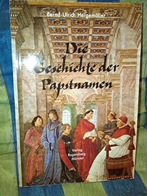 Bild des Verkufers fr Die Geschichte der Papstnamen. zum Verkauf von Antiquariat Berghammer