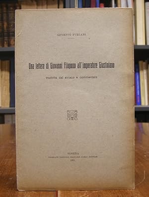 Seller image for Una lettera di Giovanni Filopono all'imperatore Giustiniano (Justinian). tradotta dal siriaco e commentata. for sale by Antiquariat Dr. Lorenz Kristen