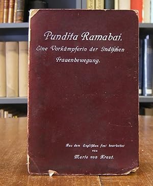 Pundita Ramabai. Eine Vorkämpferin der indischen Frauenbewegung. Aus dem Englischen frei bearbeit...