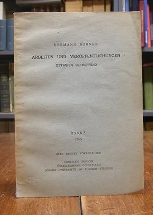 Seller image for Arbeiten und Verffentlichungen Ostasien betreffend. for sale by Antiquariat Dr. Lorenz Kristen