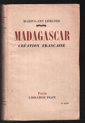 Madagascar : création Francaise