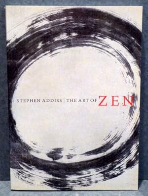 Image du vendeur pour THE ART OF ZEN Paintings and Calligraphy by Japanese Monks 1600-1925. mis en vente par RON RAMSWICK BOOKS, IOBA